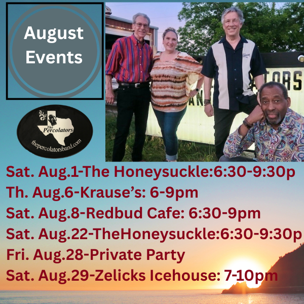 It’s August and we’re in the groove with some cool tunes for a hot summer. Come join us for a fun night of Hill Country dance music!